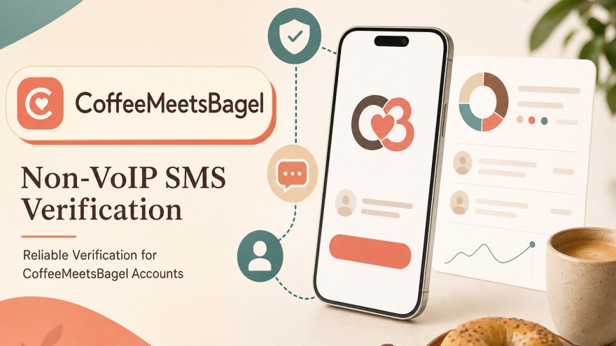 CoffeeMeetsBagel non-VoIP number SMS verification concept with phone and clean service badge
